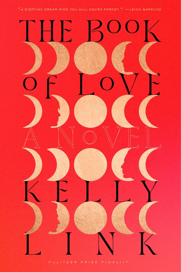 The Book of Love by Kelly Link, Hardcover | Indigo Chapters