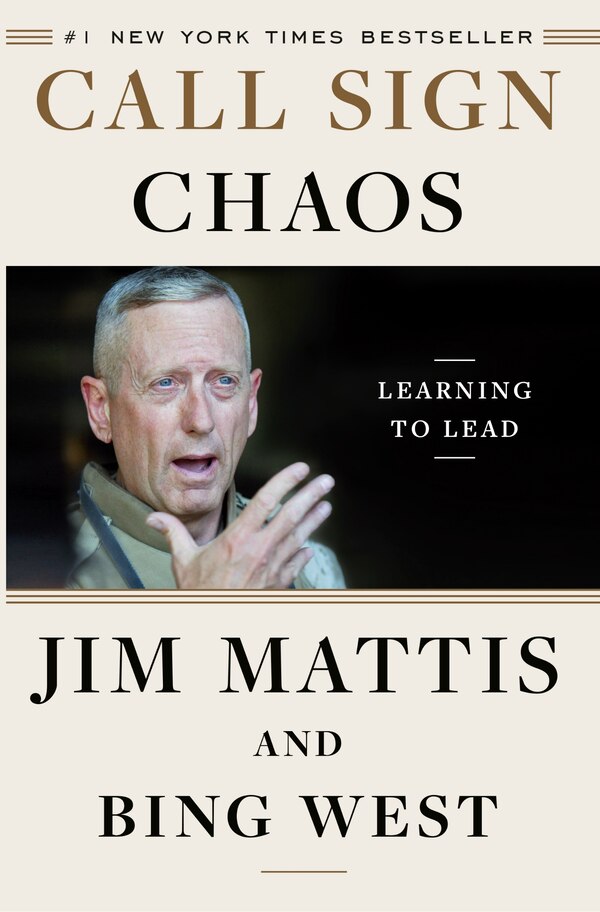 Call Sign Chaos by Jim Mattis, Hardcover | Indigo Chapters