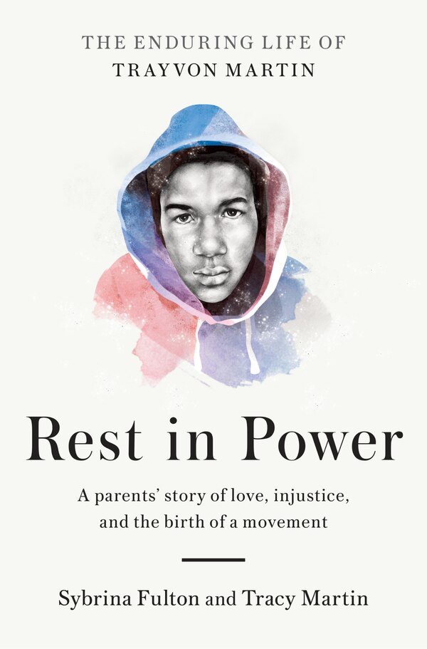 Rest In Power by Sybrina Fulton, Hardcover | Indigo Chapters