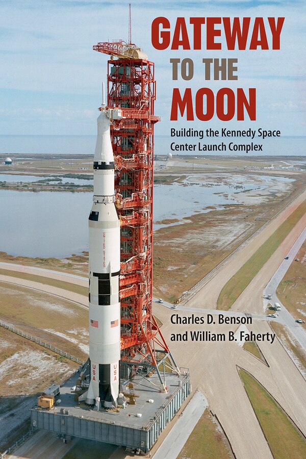 Gateway To The Moon by Charles D. Benson, Paperback | Indigo Chapters