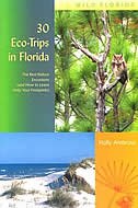 30 Eco-trips In Florida by HOLLY AMBROSE, Paperback | Indigo Chapters