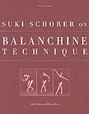 Suki Schorer On Balanchine Technique, Paperback | Indigo Chapters