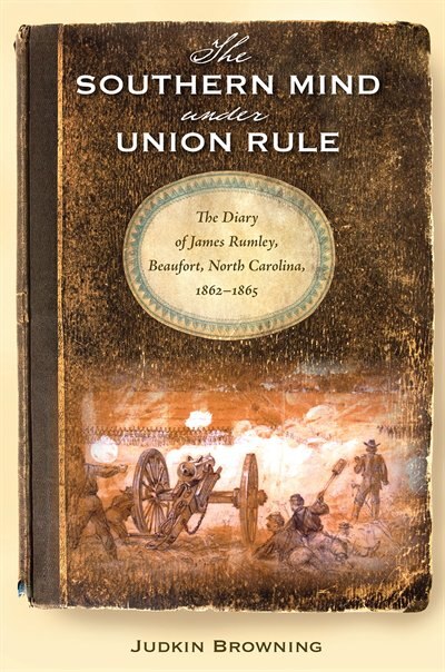 The Southern Mind Under Union Rule by Judkin Browning, Paperback | Indigo Chapters