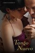 Tango Nuevo by Carolyn Merritt, Hardcover | Indigo Chapters