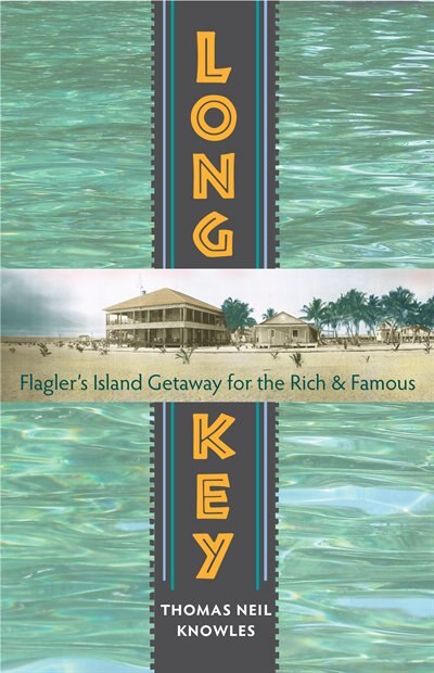 Long Key by Thomas Neil Knowles, Hardcover | Indigo Chapters