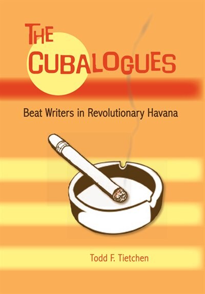 The Cubalogues by Todd F. Tietchen, Paperback | Indigo Chapters