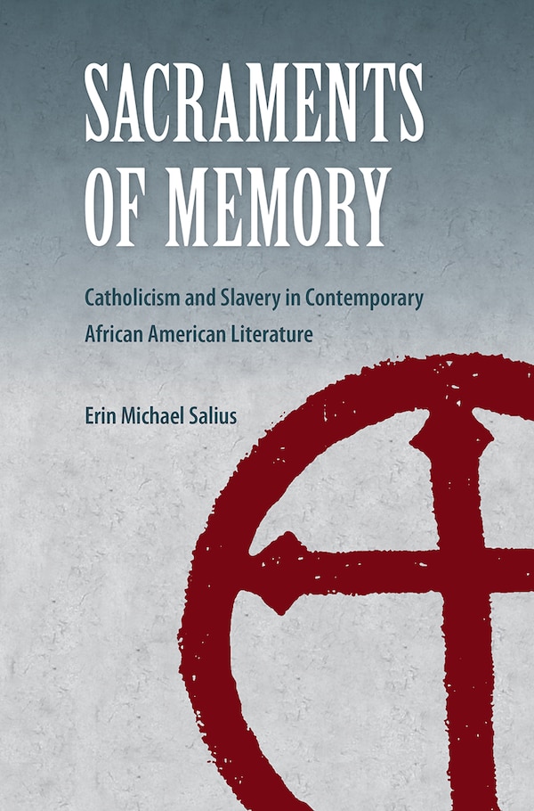 Sacraments Of Memory by Erin Michael Salius, Hardcover | Indigo Chapters
