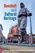 Baseball and Cultural Heritage by Gregory Ramshaw, Paper over Board | Indigo Chapters