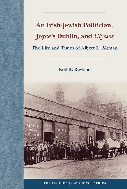 An Irish-Jewish Politician Joyce's Dublin and Ulysses by Neil R. Davison, Paper over Board | Indigo Chapters