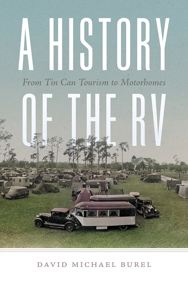 A History of the RV by David Michael Burel, Paper over Board | Indigo Chapters
