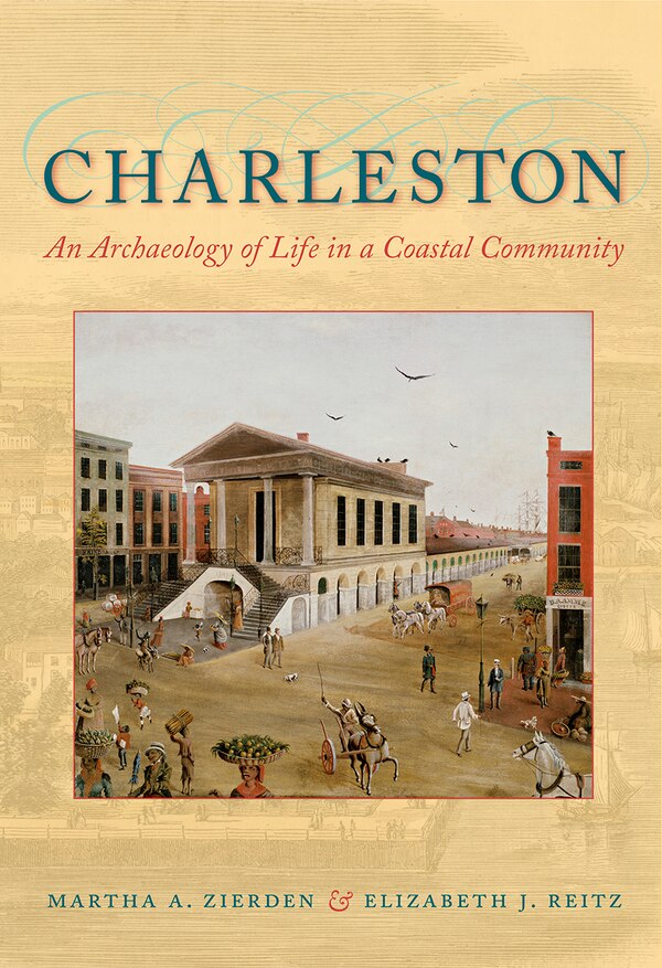 Charleston by Martha A. Zierden, Paperback | Indigo Chapters