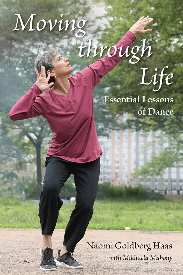 Moving through Life by Naomi Goldberg Haas, Paperback | Indigo Chapters