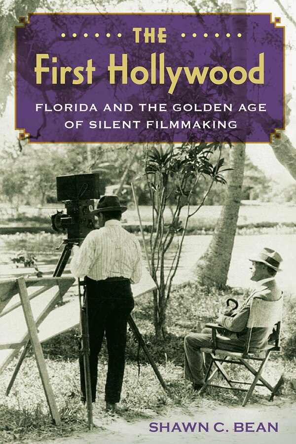 The First Hollywood by Shawn C. Bean, Paperback | Indigo Chapters
