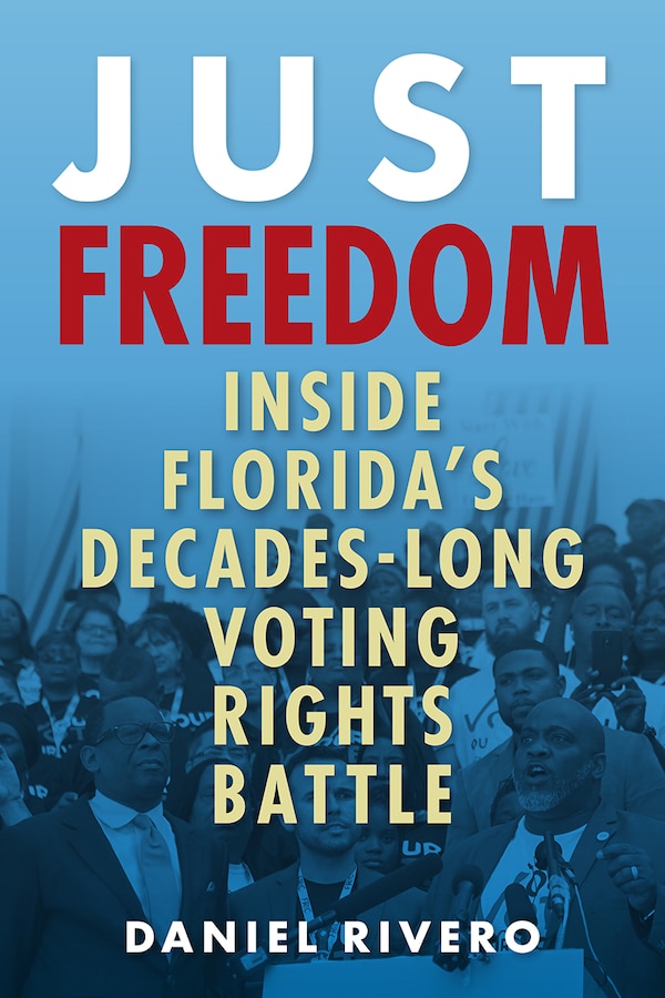 Just Freedom by Daniel Rivero, Paperback | Indigo Chapters