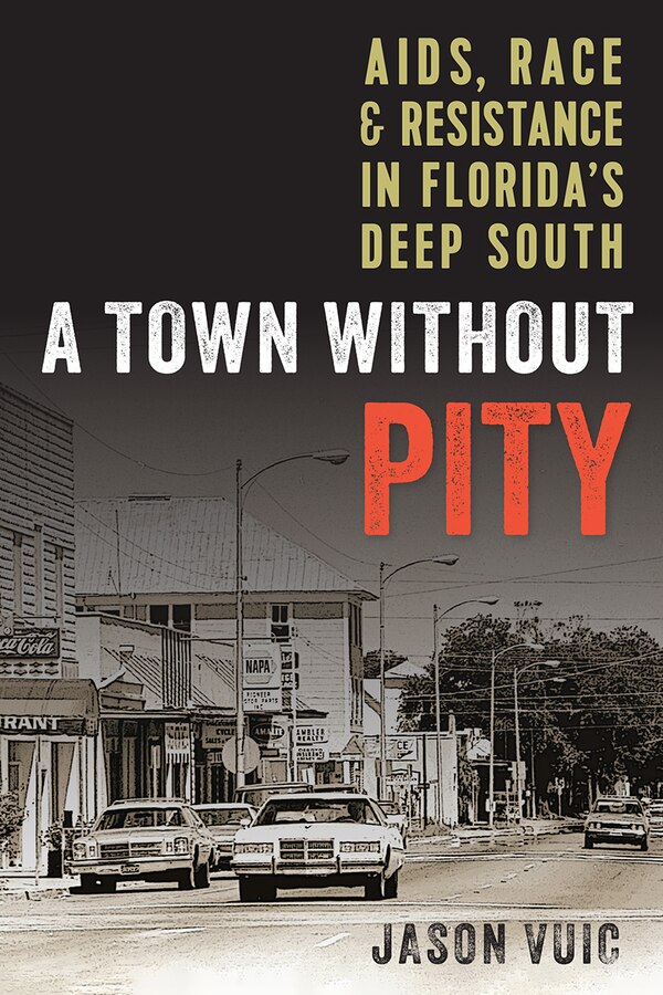 A Town without Pity by Jason Vuic, Paperback | Indigo Chapters