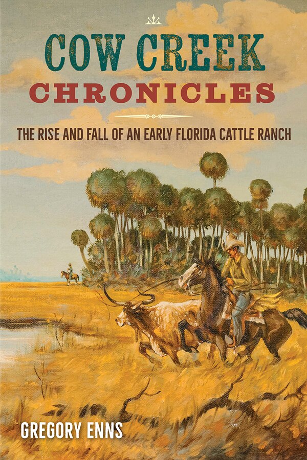 Cow Creek Chronicles by Gregory Enns, Paperback | Indigo Chapters