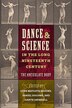 Dance and Science in the Long Nineteenth Century by Lynn Matluck Brooks, Paperback | Indigo Chapters