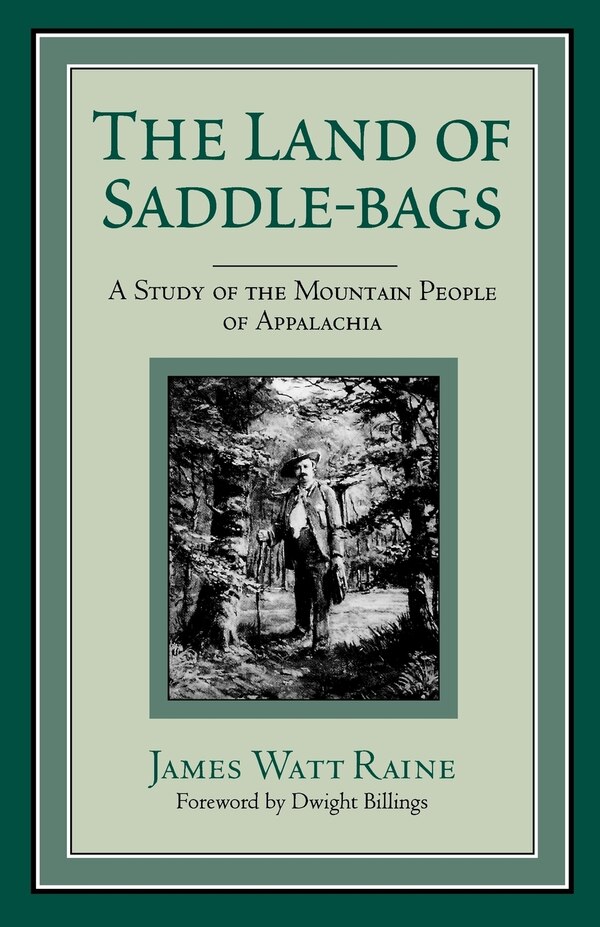 The Land Of Saddle-bags by James Watt Raine, Paperback | Indigo Chapters