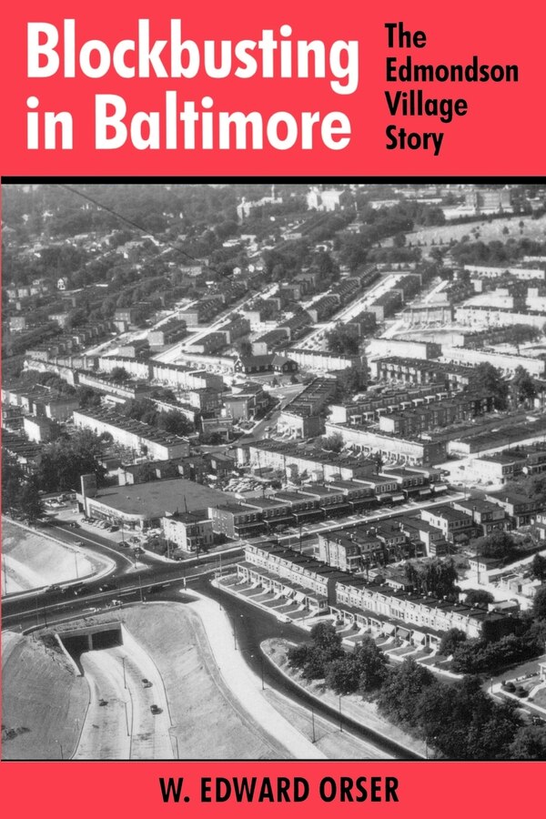 Blockbusting In Baltimore by W. Edward Orser, Paperback | Indigo Chapters