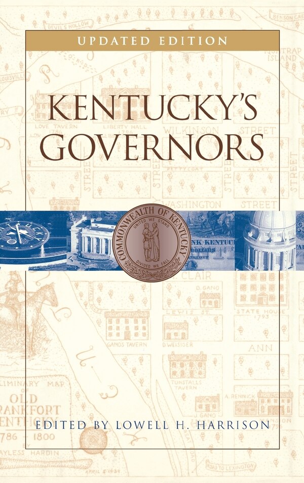 Kentucky's Governors by Lowell H. Harrison, Hardcover | Indigo Chapters