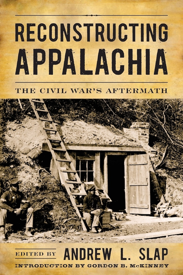 Reconstructing Appalachia by Anne Marshall, Paperback | Indigo Chapters