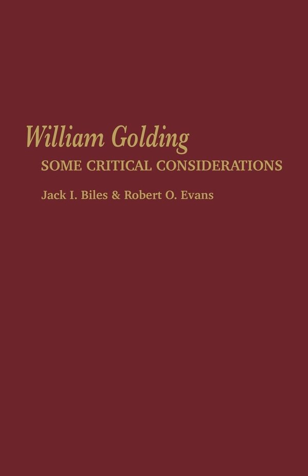 William Golding by Robert O. Evans, Paperback | Indigo Chapters