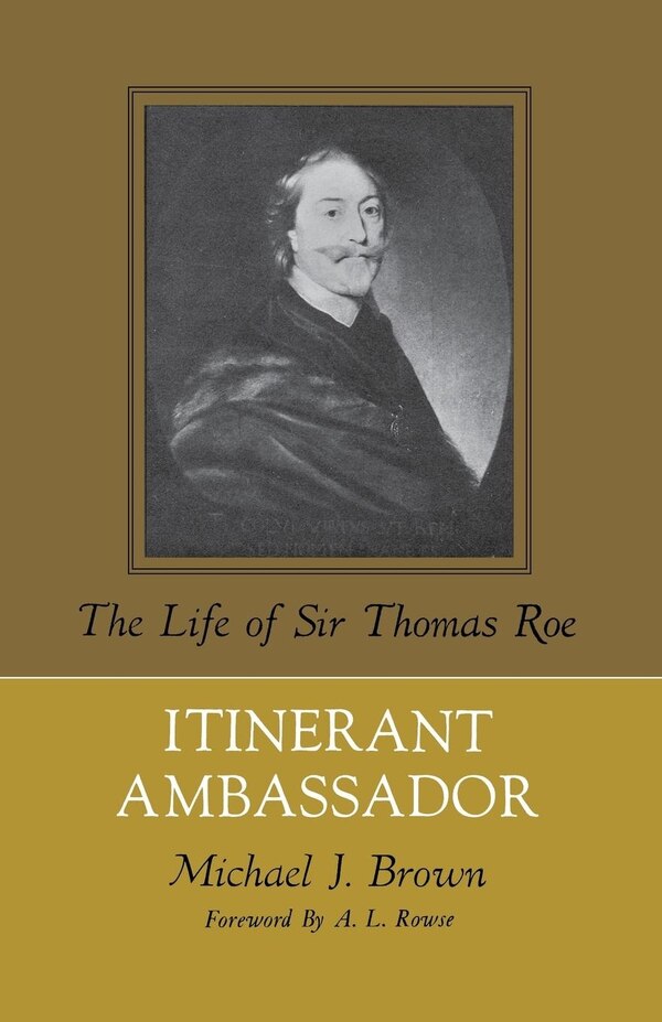 Itinerant Ambassador by A. L. Rowse, Paperback | Indigo Chapters