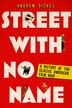Street with No Name by Andrew Dickos, Paperback | Indigo Chapters