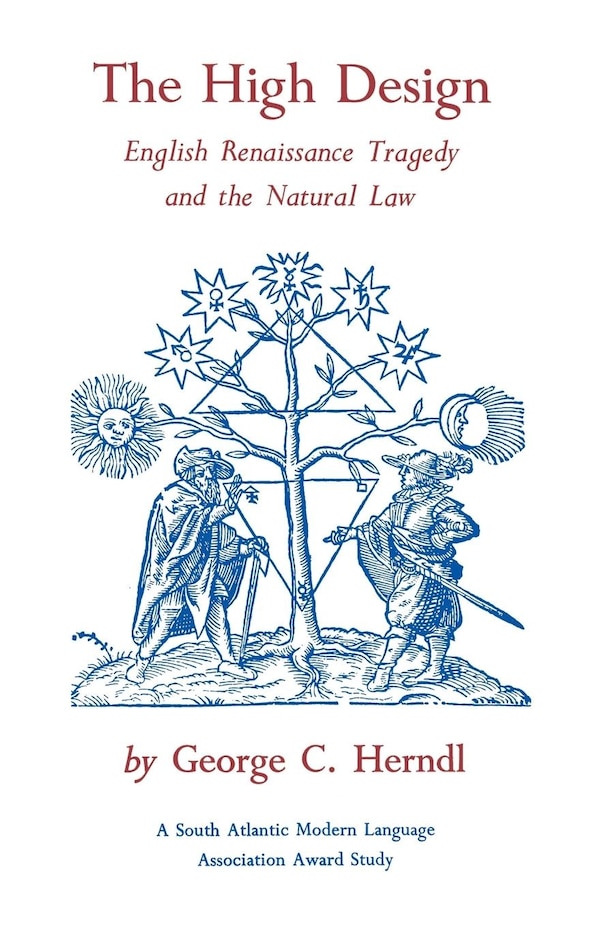 The High Design by George C. Herndl, Paperback | Indigo Chapters