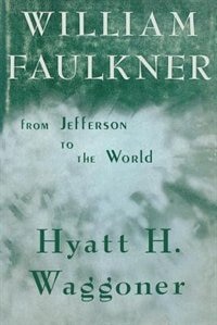 William Faulkner by Hyatt H. Waggoner, Paperback | Indigo Chapters