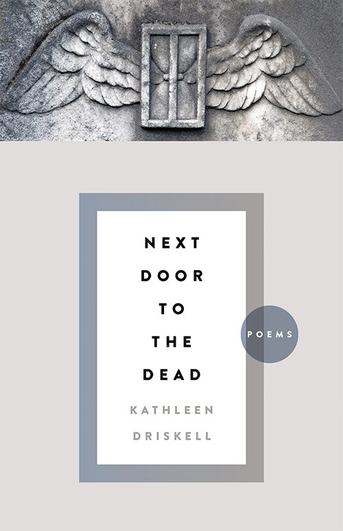 Next Door To The Dead by Kathleen Driskell, Paperback | Indigo Chapters