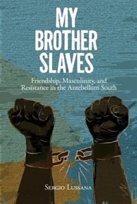 My Brother Slaves by Sergio A. Lussana, Hardcover | Indigo Chapters