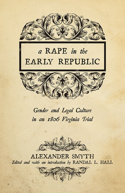 A Rape In The Early Republic by Randal L. Hall, Paperback | Indigo Chapters