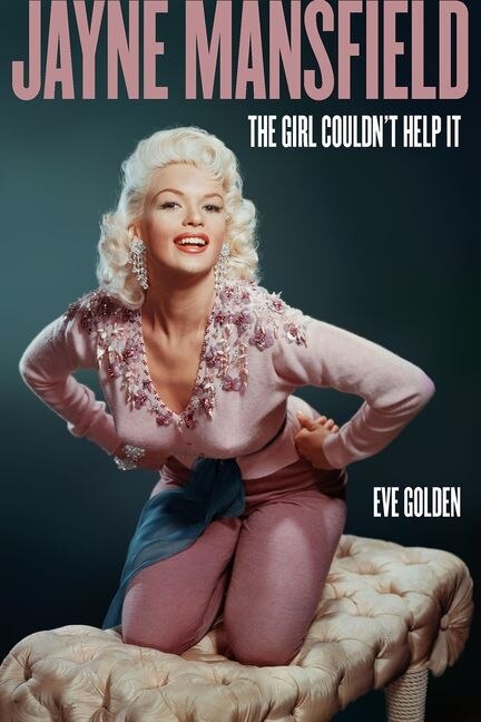 Jayne Mansfield by Eve Golden, Hardcover | Indigo Chapters