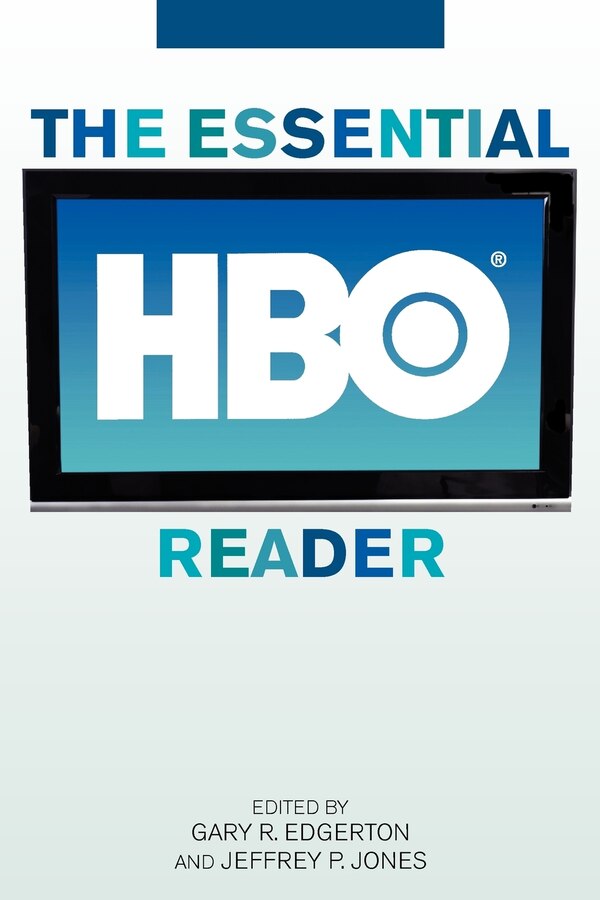 The Essential Hbo Reader by Jeffrey P. Jones, Paperback | Indigo Chapters