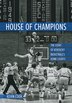 House of Champions by Kevin Cook, Paperback | Indigo Chapters