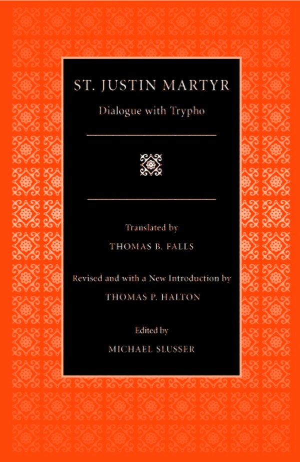 Dialogue With Trypho by Justin Martyr, Paperback | Indigo Chapters