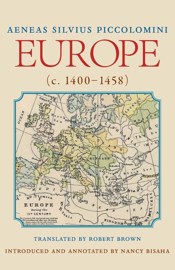 Europe (c. 1400-1458) by Aeneas Silvius Piccolomini, Paperback | Indigo Chapters