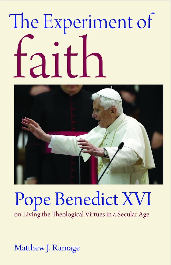 The Experiment of Faith by Matthew J. Ramage, Paperback | Indigo Chapters