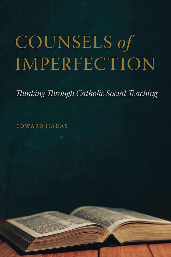 Counsels of Imperfection by Edward Hadas, Paperback | Indigo Chapters