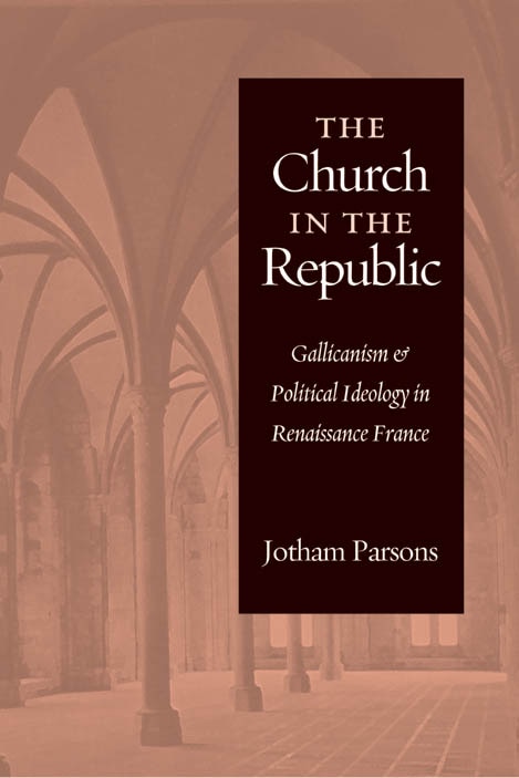 The Church in the Republic by Jotham Parsons, Paperback | Indigo Chapters