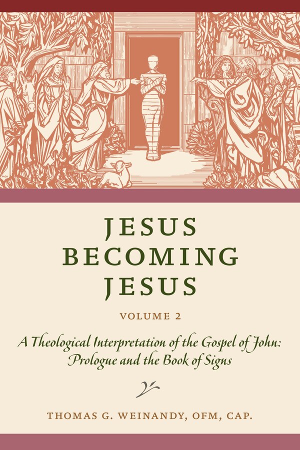 Jesus Becoming Jesus Volume 2 by Thomas G. Weinandy, Paperback | Indigo Chapters