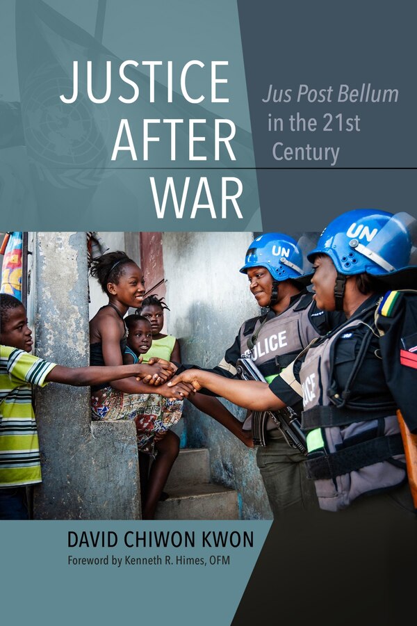 Justice after War by David Chiwon Kwon, Paperback | Indigo Chapters