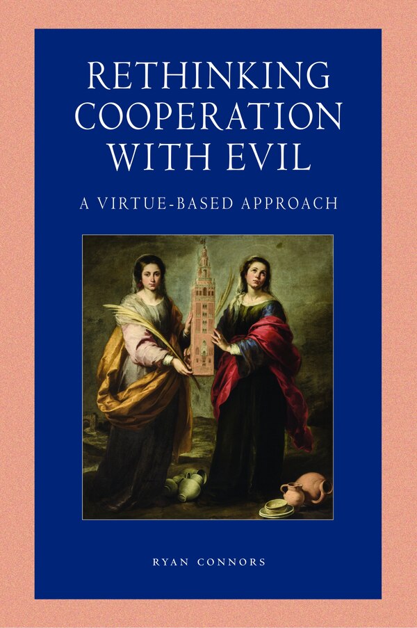 Rethinking Cooperation with Evil by Ryan Connors, Paperback | Indigo Chapters