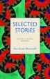 The Selected Stories by Scott Scott Moncrieff, Paperback | Indigo Chapters