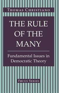 The Rule Of The Many by Thomas Christiano, Paperback | Indigo Chapters