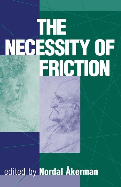 The Necessity of Friction by Nordal Akerman, Paperback | Indigo Chapters