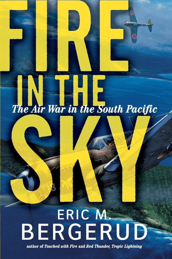 Fire In The Sky by Eric M. Bergerud, Paperback | Indigo Chapters