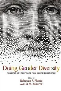 Doing Gender Diversity by Rebecca F. Plante, lis M. Mau, Paperback | Indigo Chapters