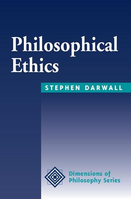 Philosophical Ethics by Stephen Darwall, Paperback | Indigo Chapters